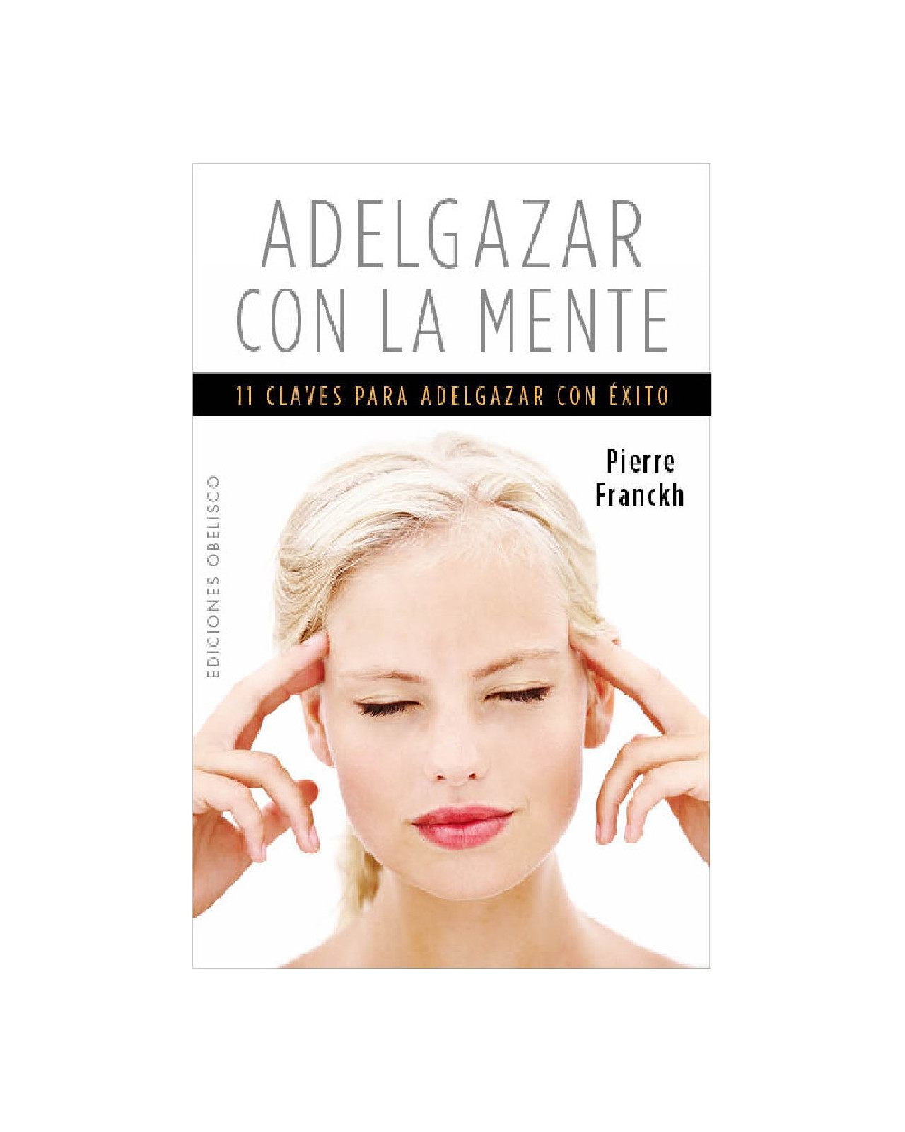 Adelgazar Con La Mente