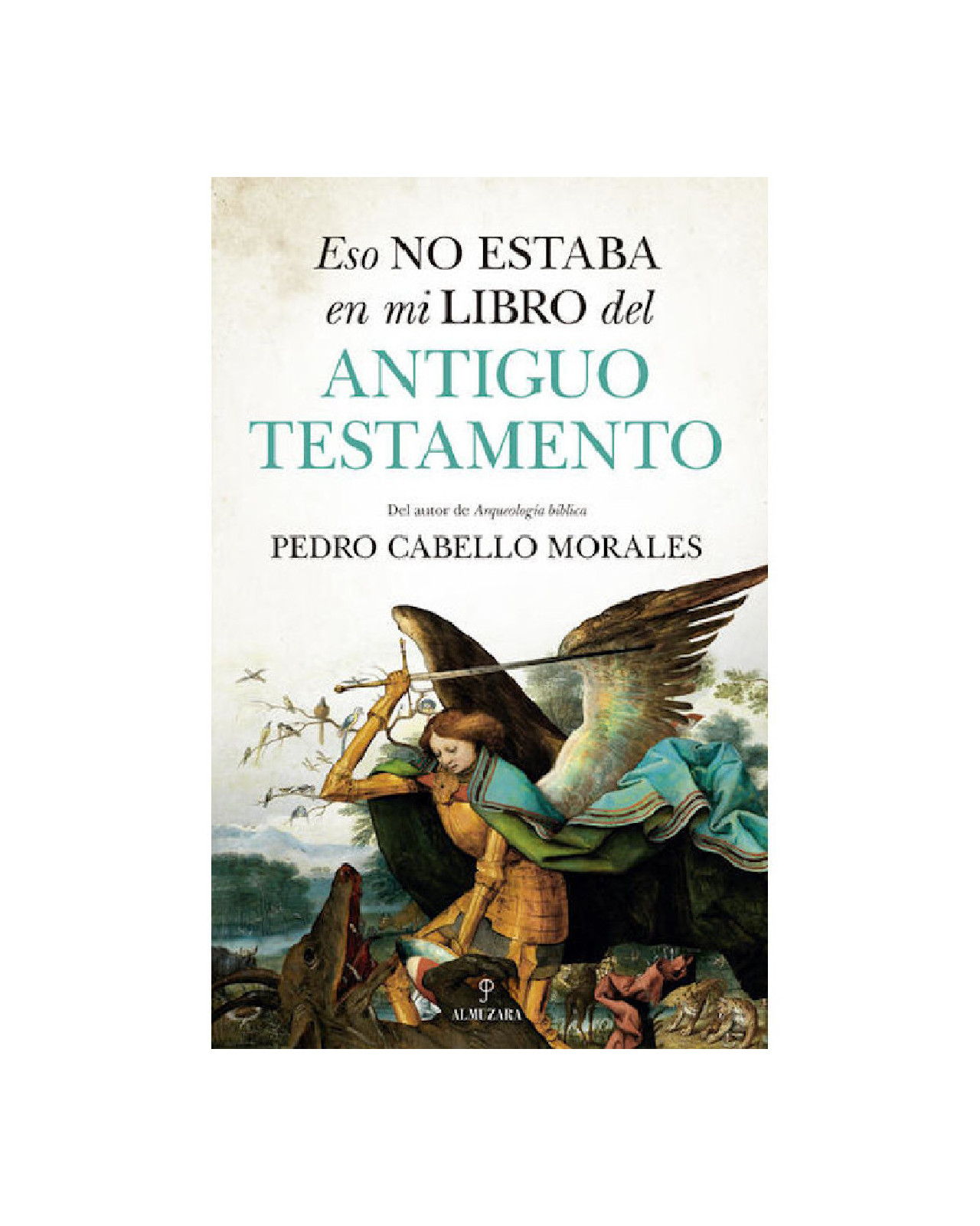 Eso No Estaba En Mi Libro Del Antiguo Testamento