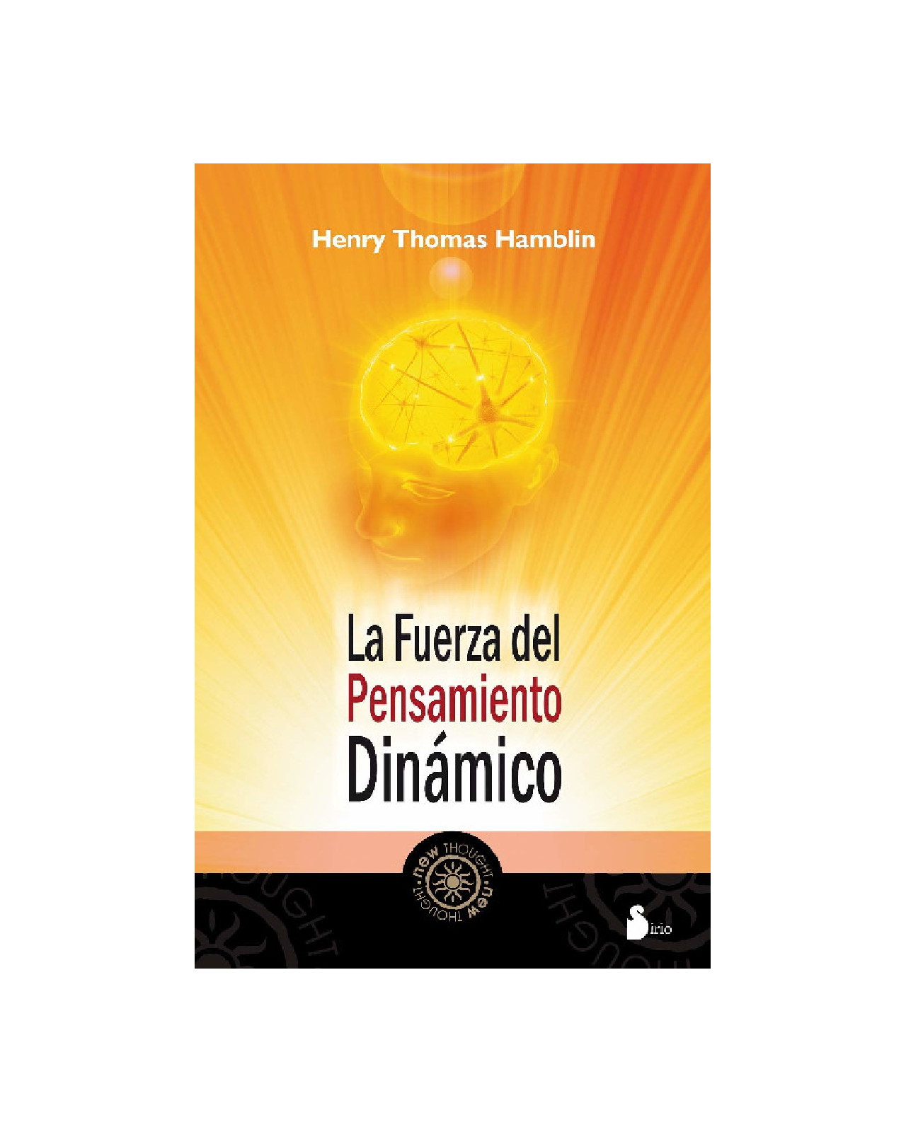 Fuerza Del Pensamiento Dinamico, La
