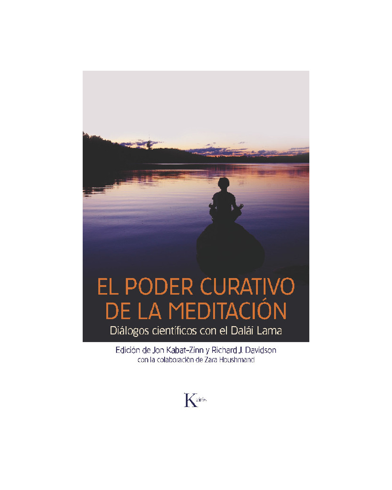 El Poder Curativo De La Meditación