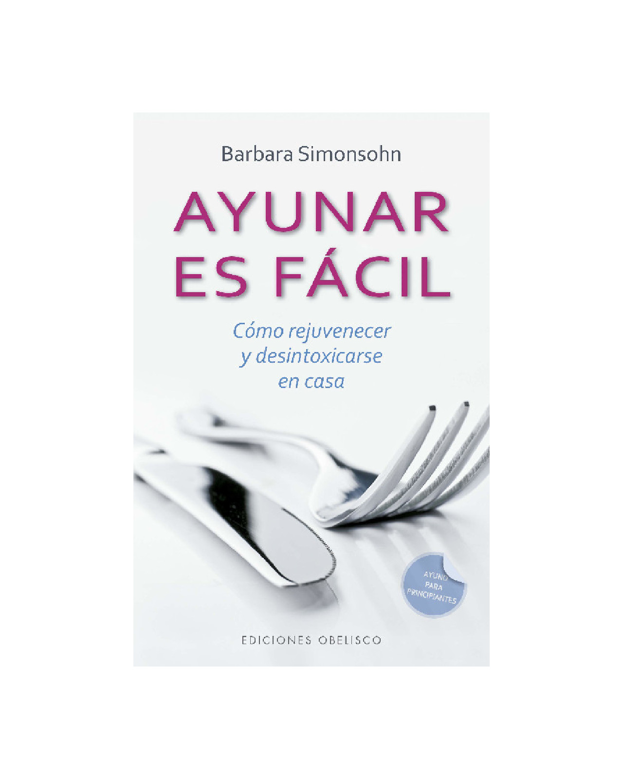 Ayunar Es Facil