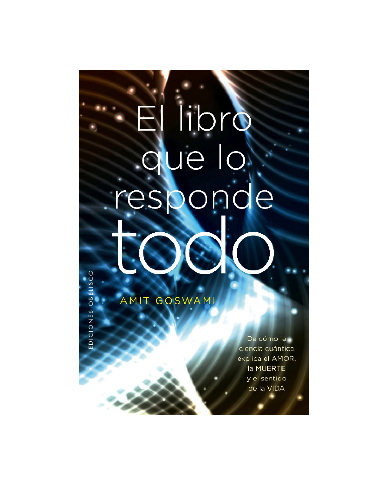 El Libro Que Lo Responde Todo