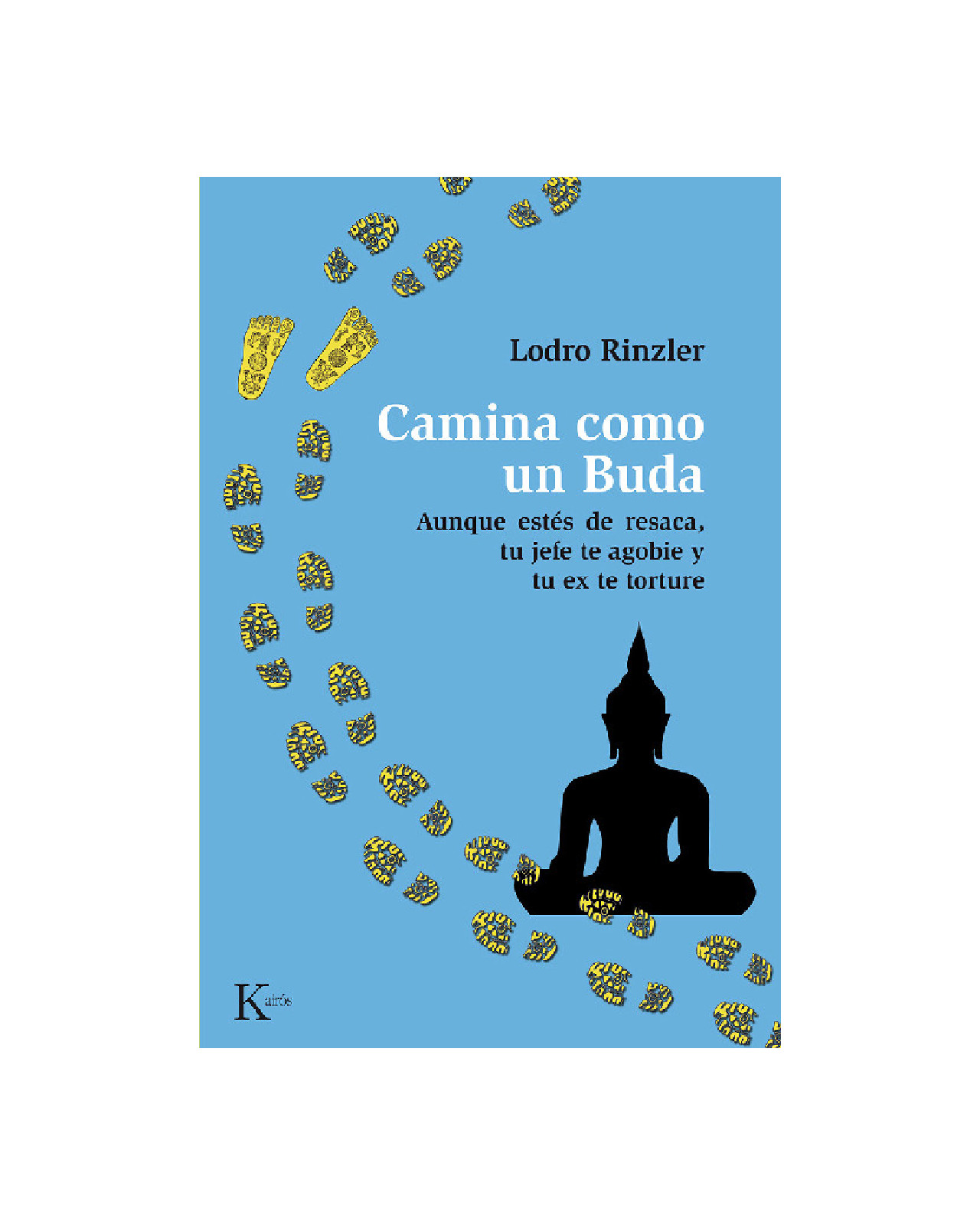 Camina Como Un Buda