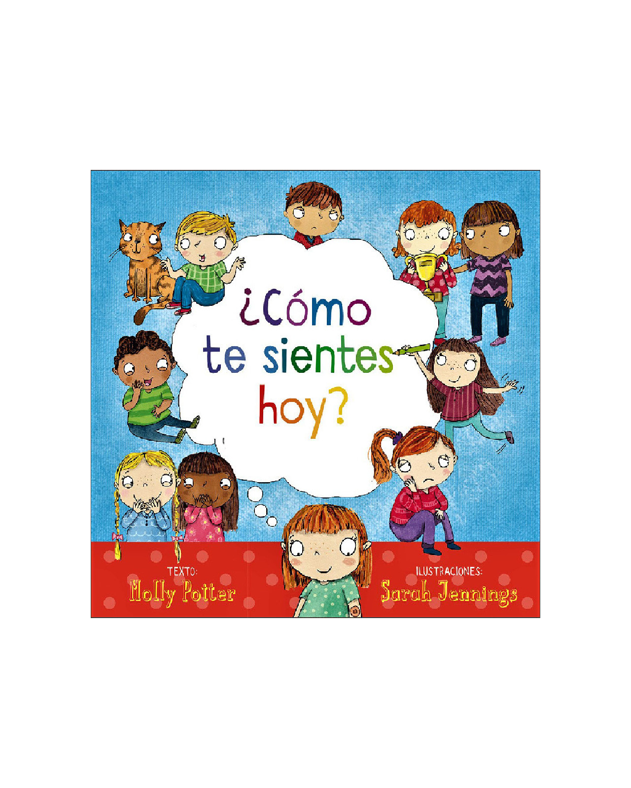 ¿cómo Te Sientes Hoy?