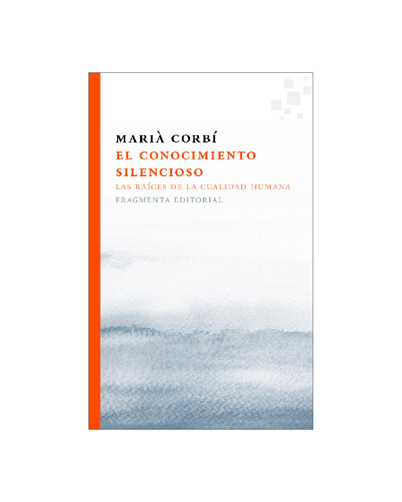El Conocimiento Silencioso