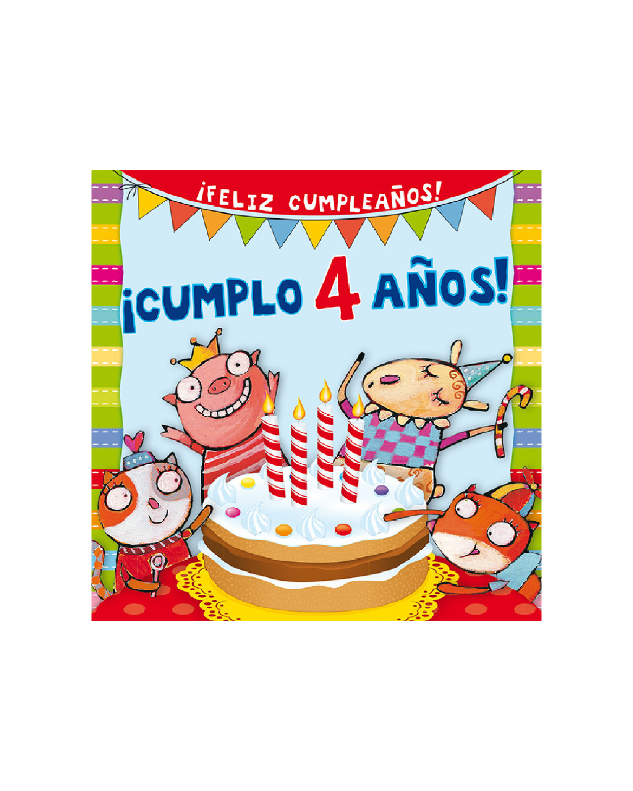 Cumplo 4 Años! (p.d.)