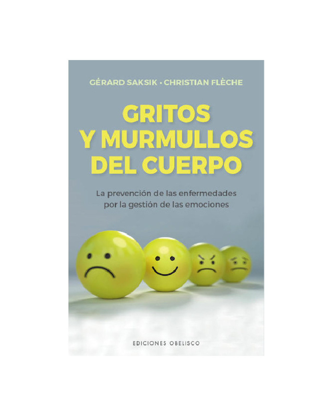 Gritos Y Murmullos Del Cuerpo