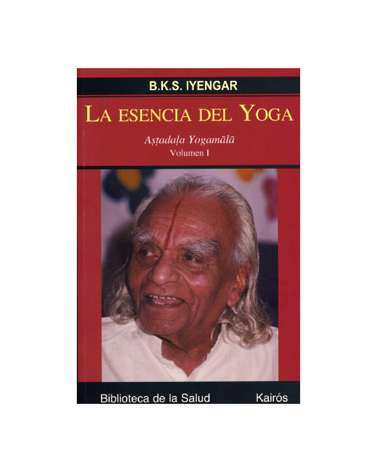 La Esencia Del Yoga I