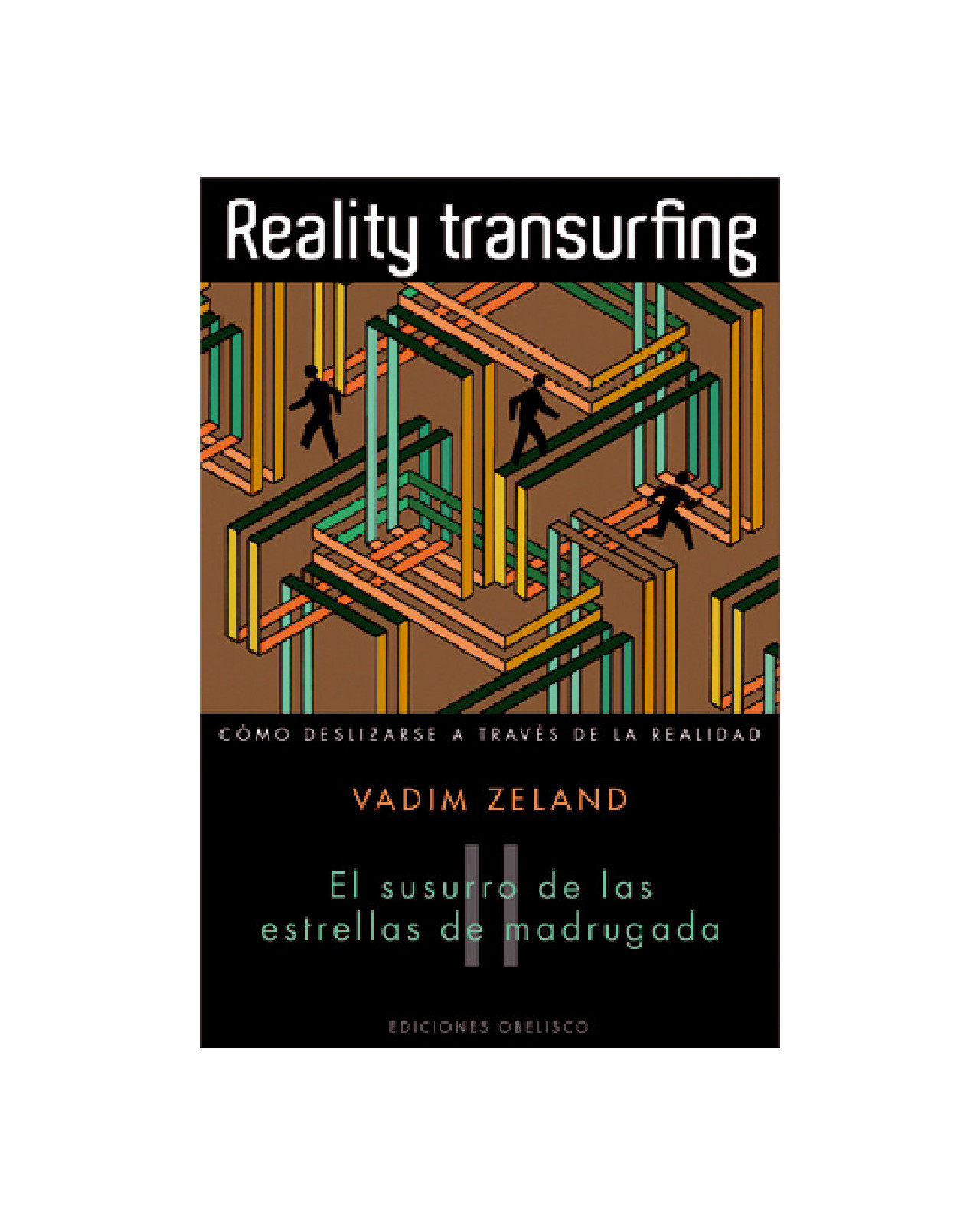 Reality Transurfing, Ii