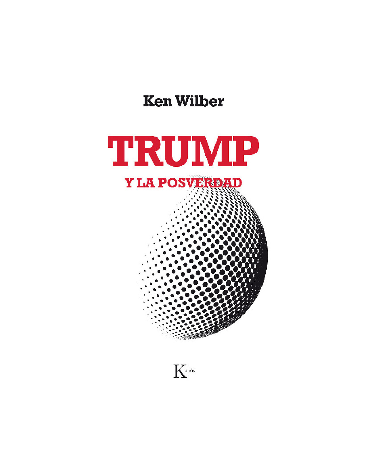 Trump Y La Posverdad