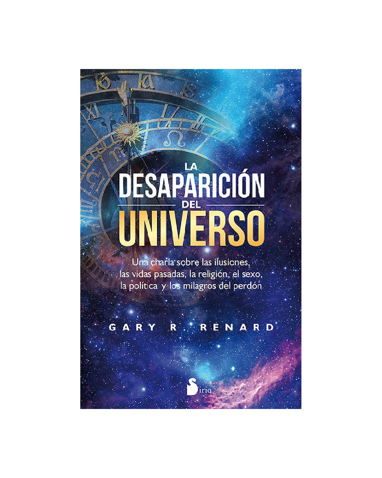 La Desaparición Del Universo