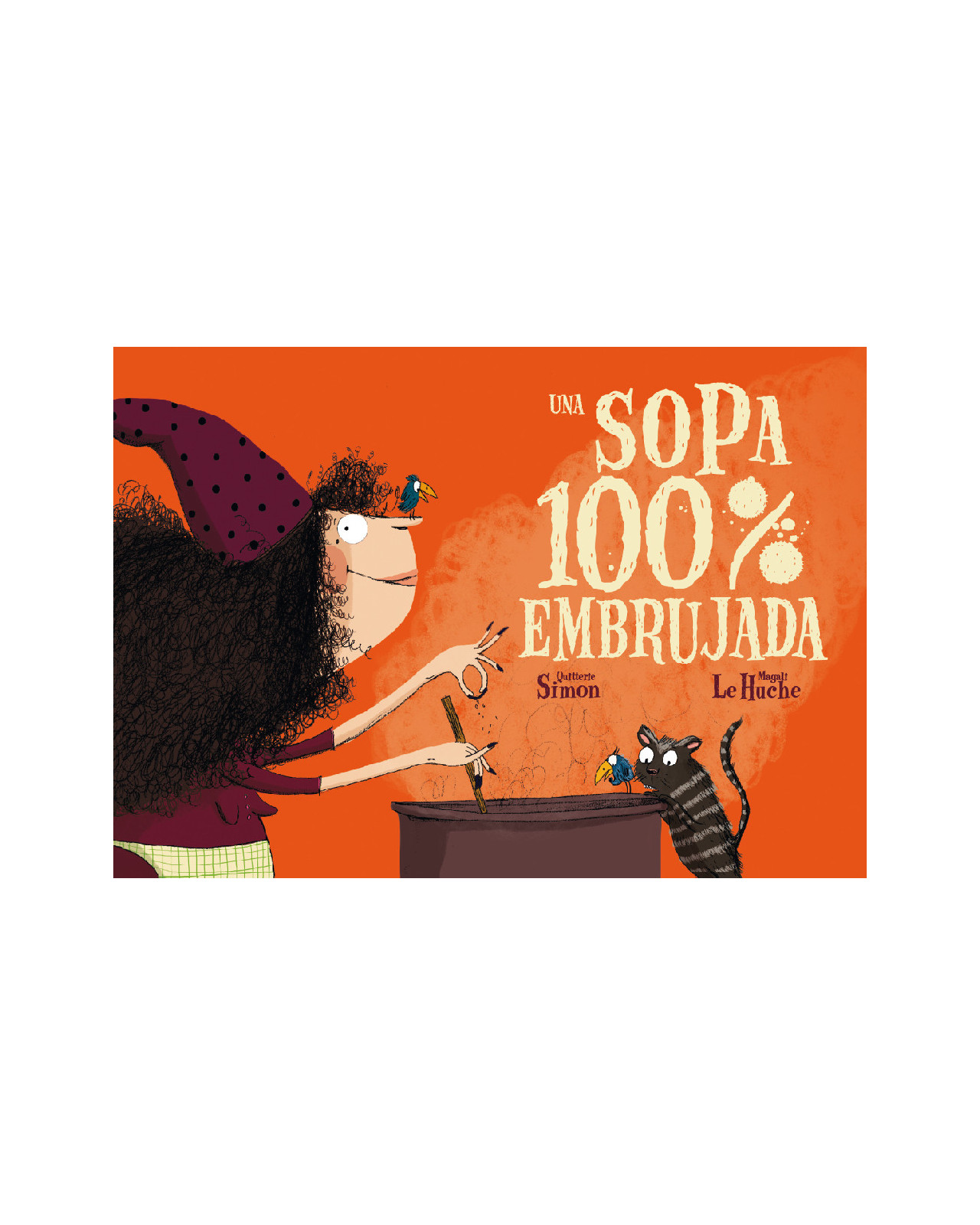 Una Sopa 100% Embrujada