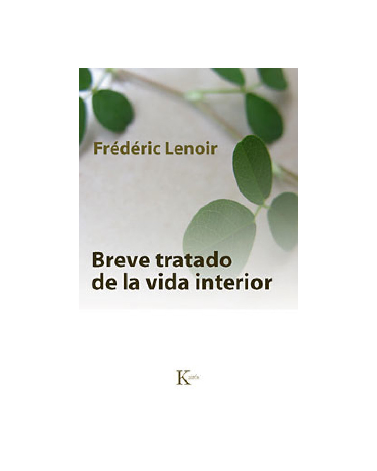 Breve Tratado De La Vida Interior
