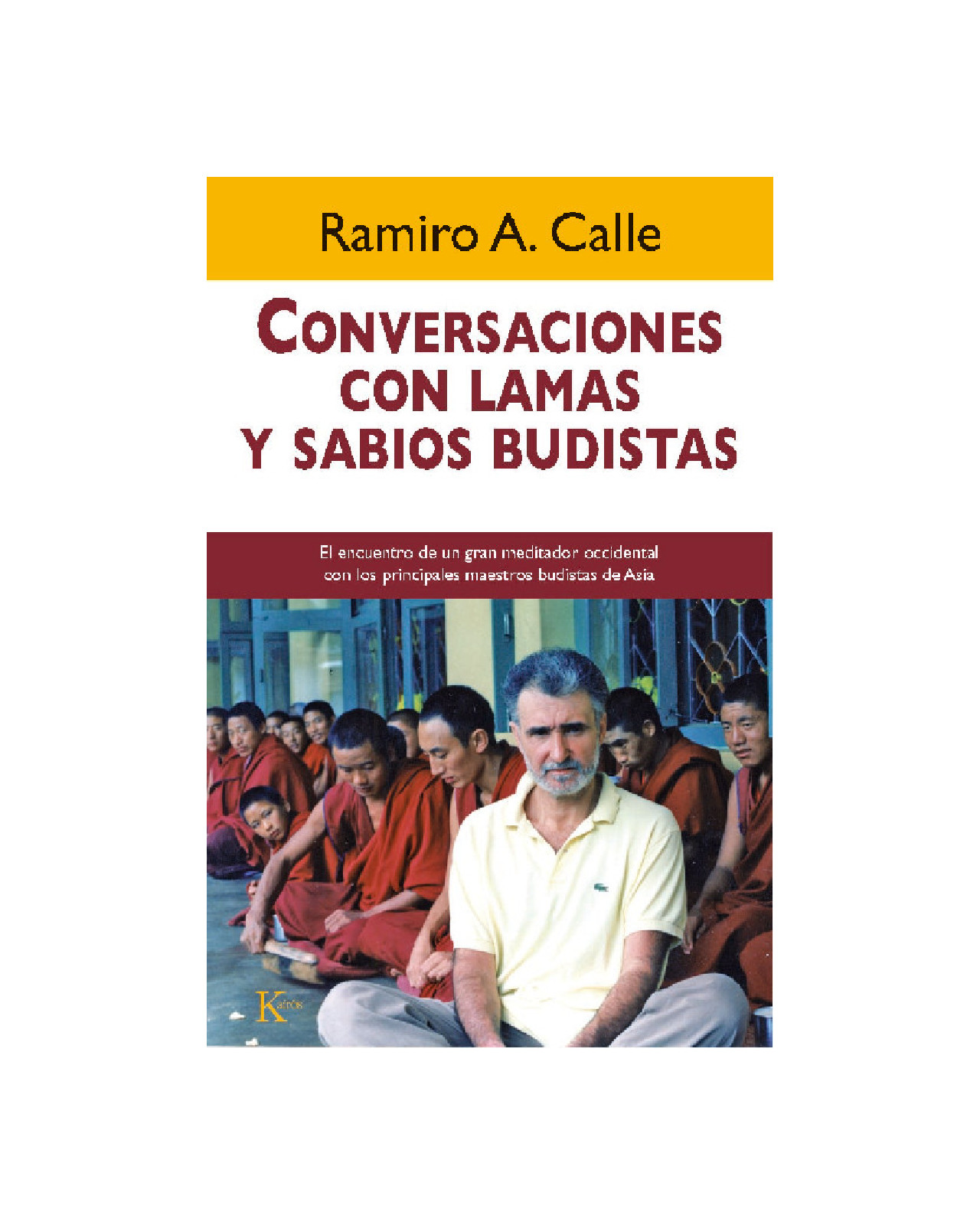 Conversaciones Con Lamas Y Sabios Budistas