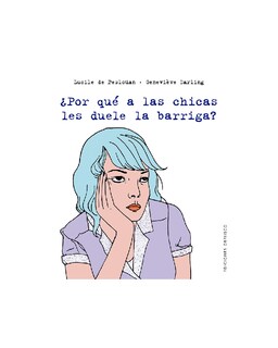 Foto 1 | Por Que A Las Chicas Les Duele La Barriga?