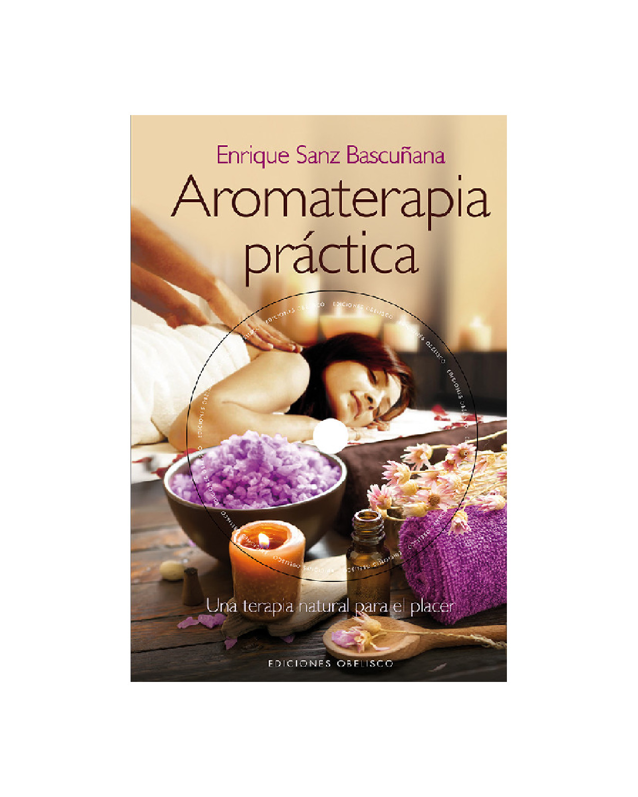 Aromaterapia Práctica + Dvd