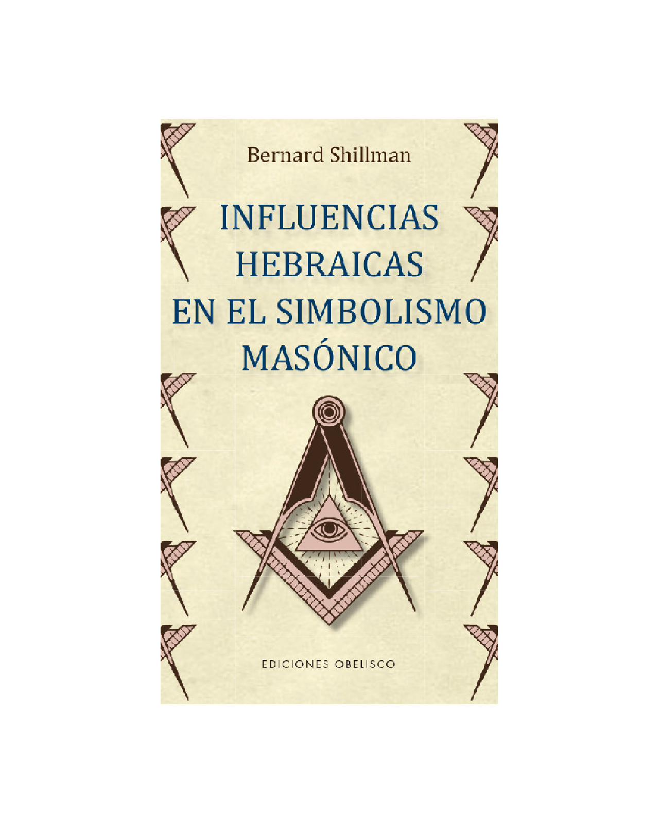 Influencias Hebraicas En El Simbolismo Masónico