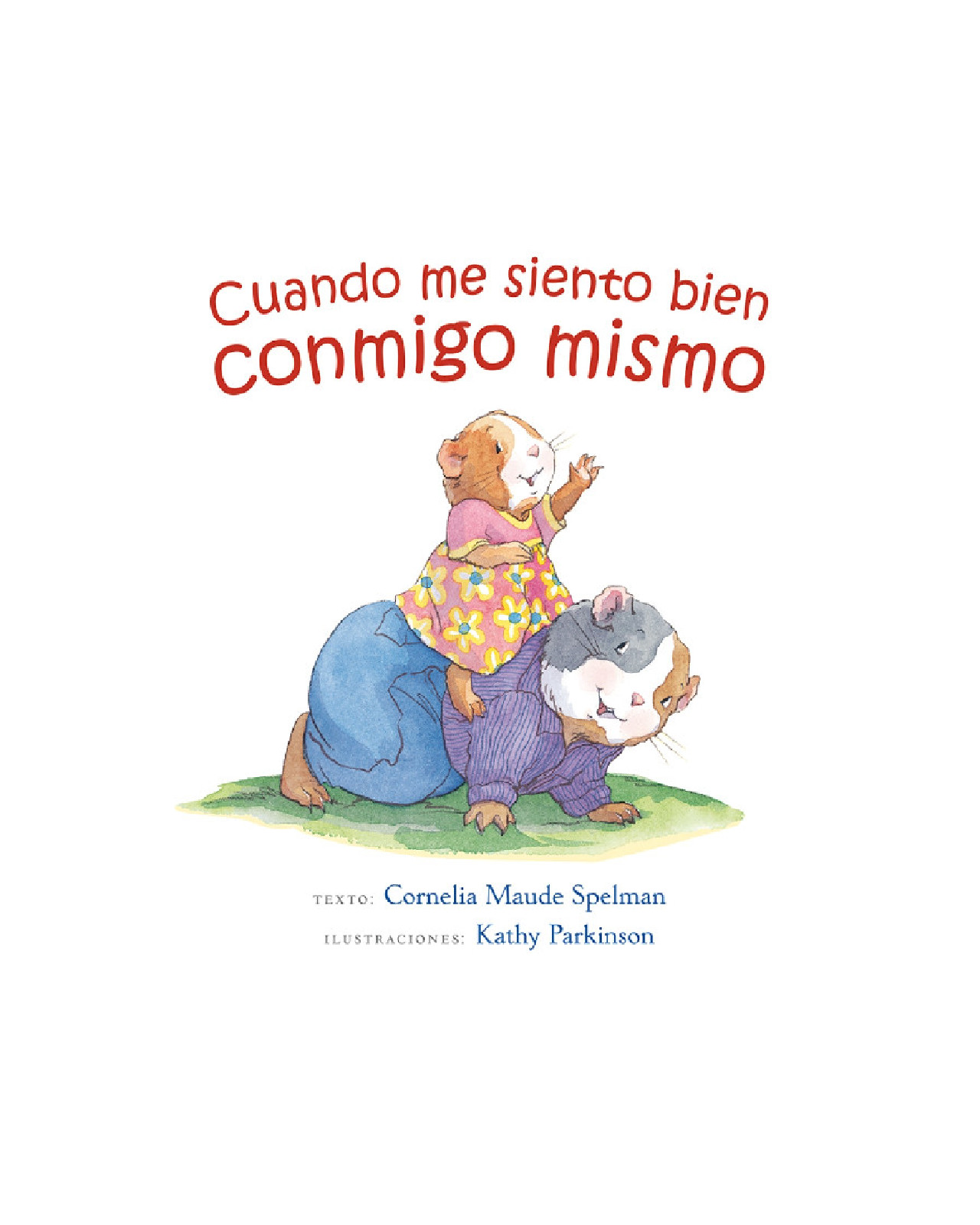 Cuando Me Siento Bien Conmigo Mismo