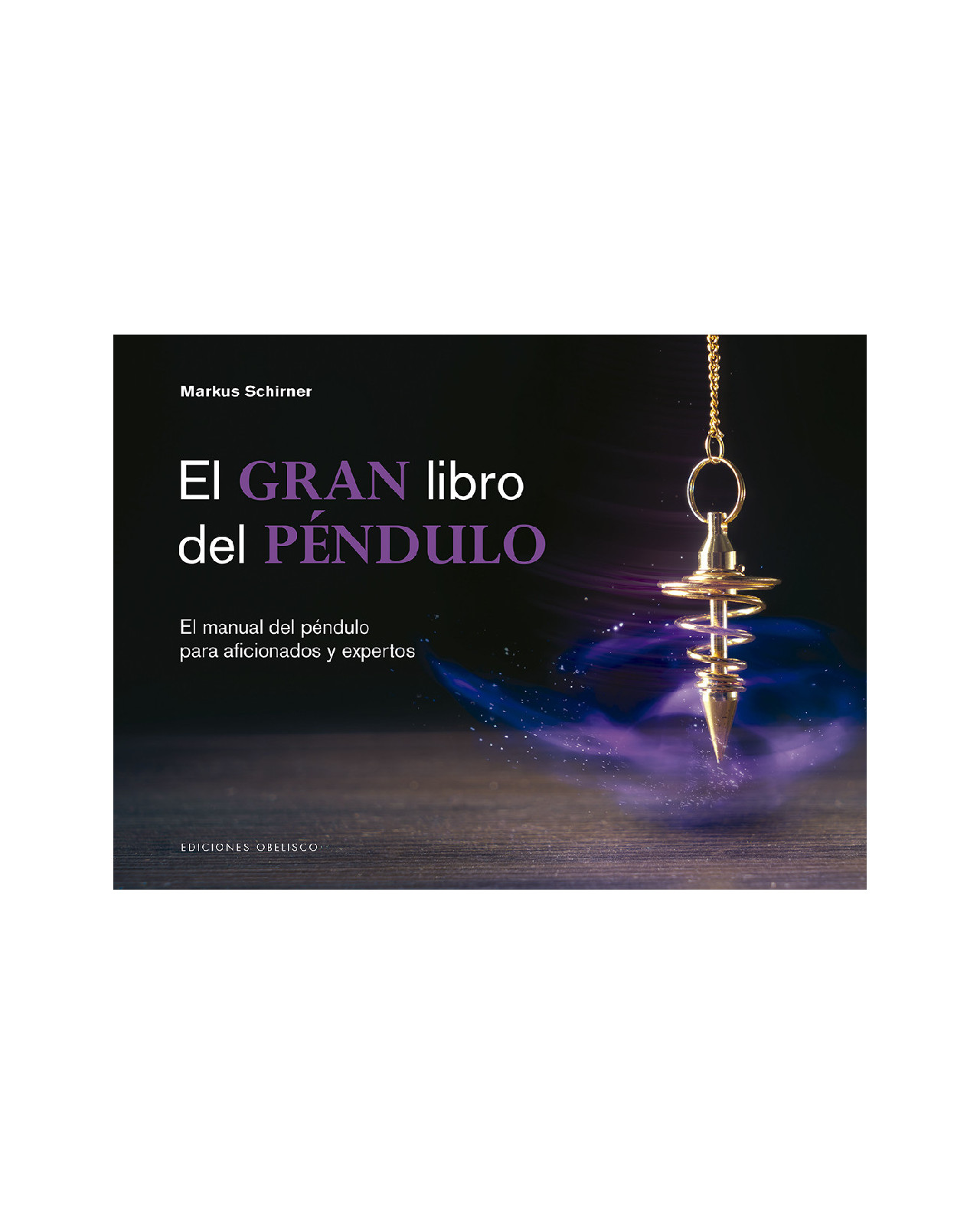 Gran Libro Del Pendulo, El (n.e., P.d.)
