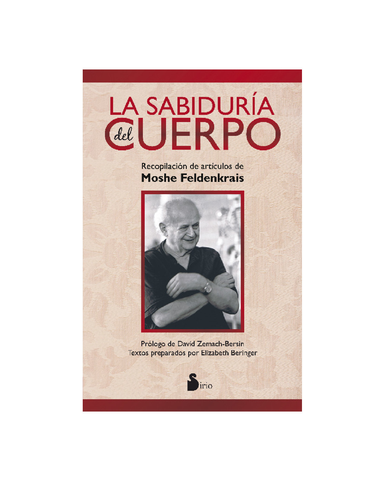 Sabiduria Del Cuerpo, La