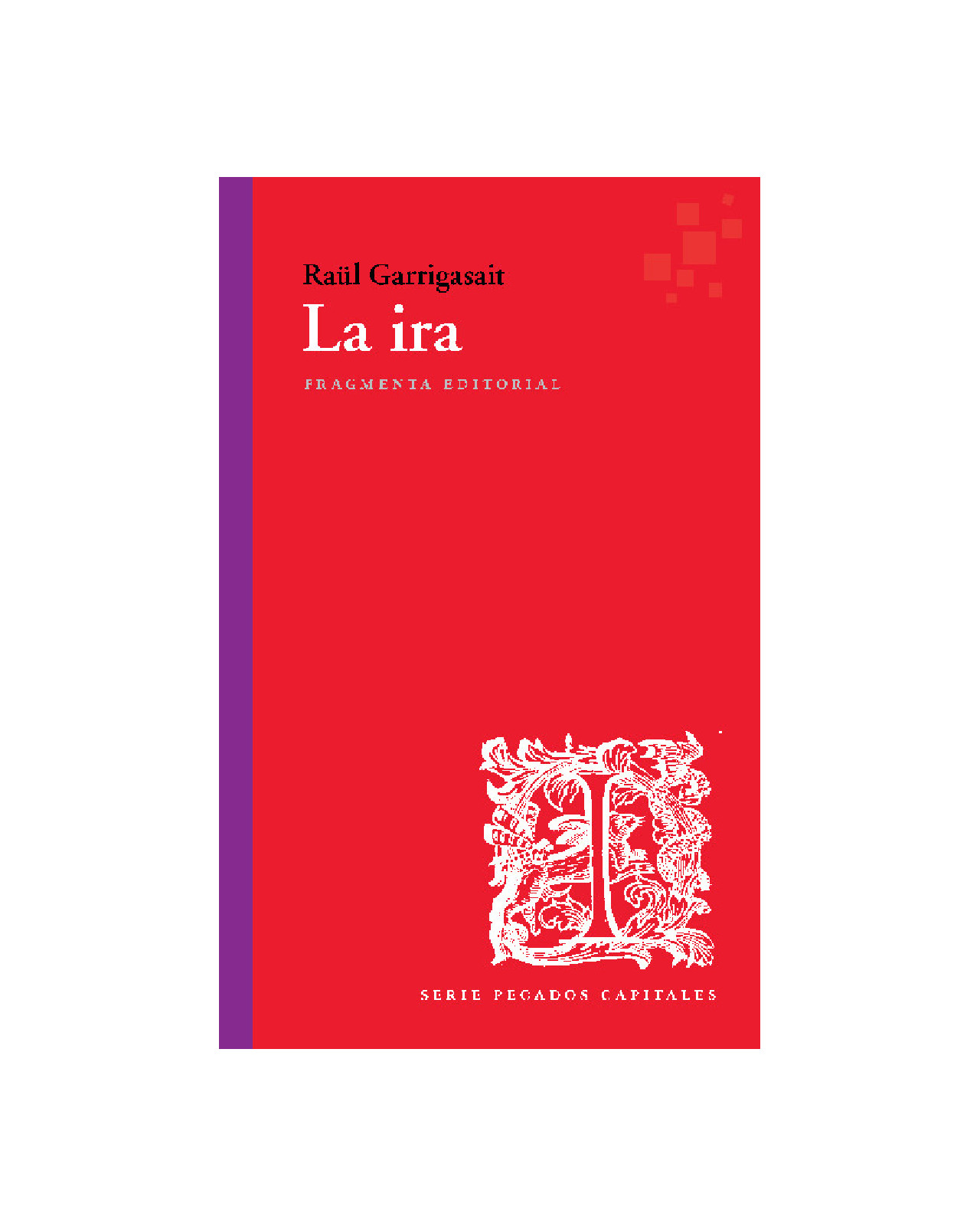 La Ira