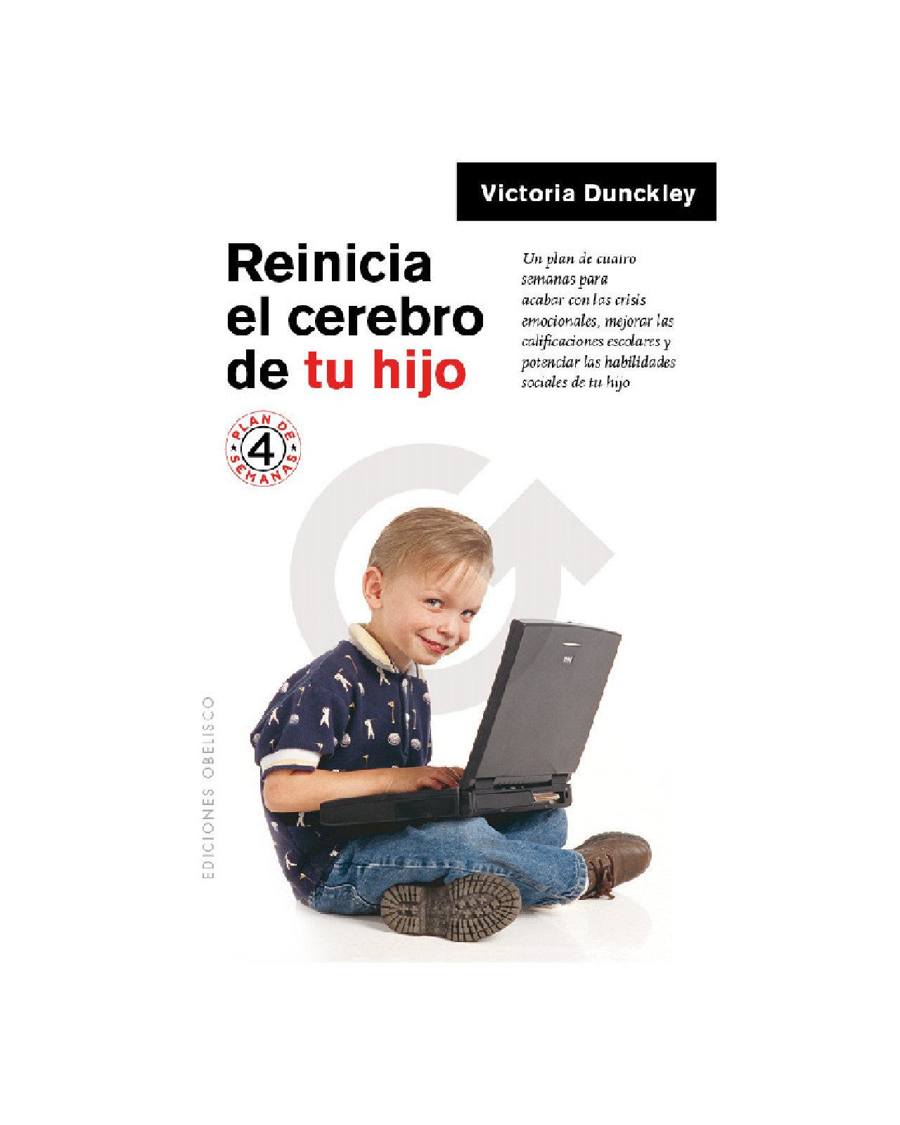 Reinicia El Cerebro De Tu Hijo
