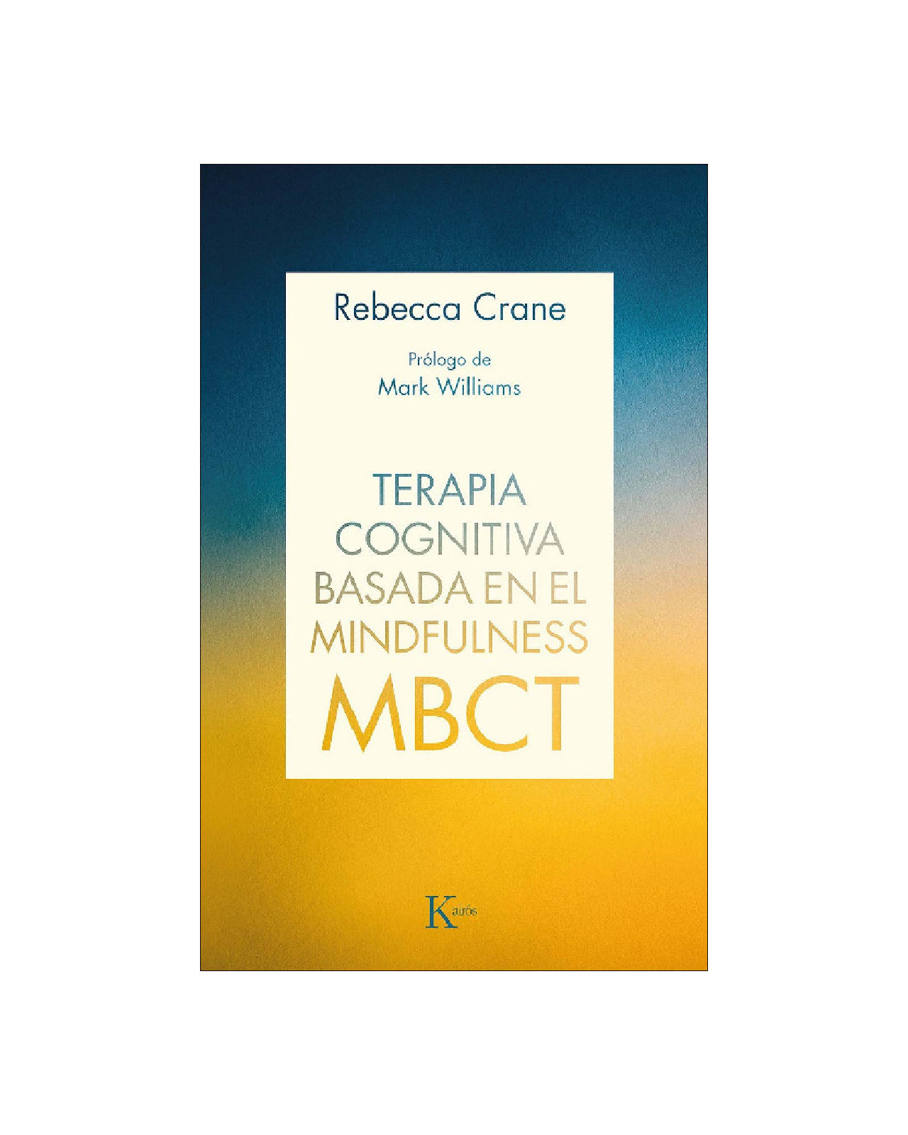 Foto 2 pulgar | Terapia Cognitiva Basada En El Mindfulness (mbct) (portada Puede Variar)