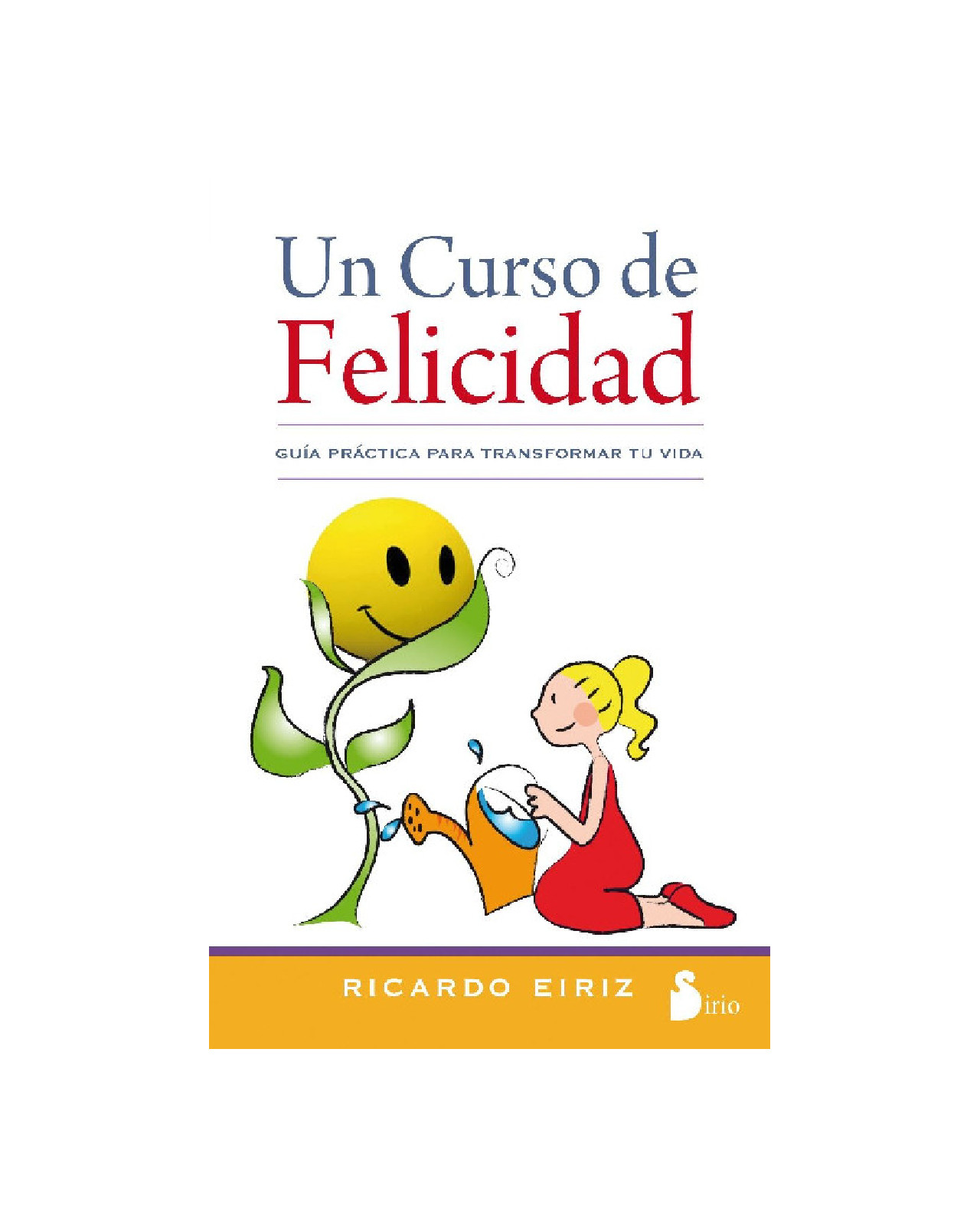 Un Curso De Felicidad