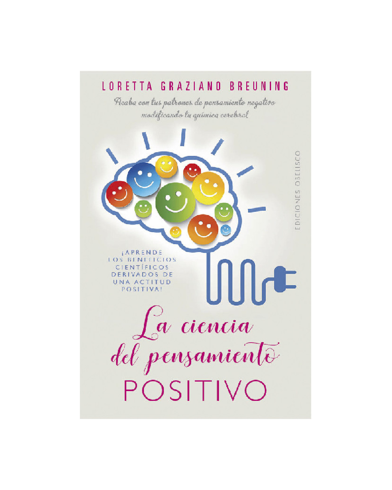 La Ciencia Del Pensamiento Positivo