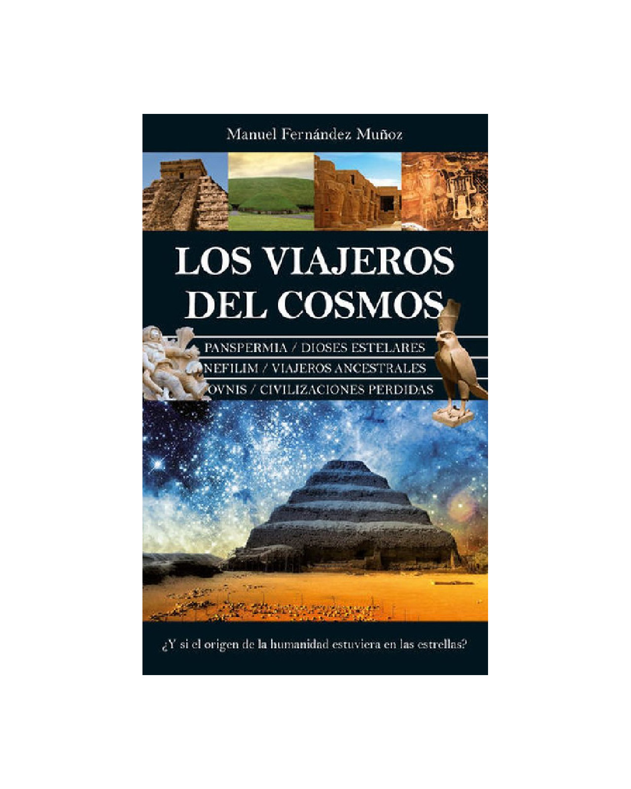 Los Viajeros Del Cosmos