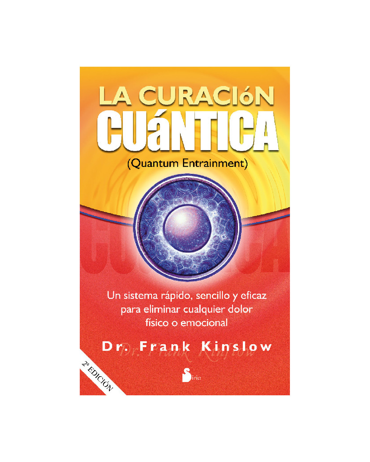 Curacion Cuantica, La