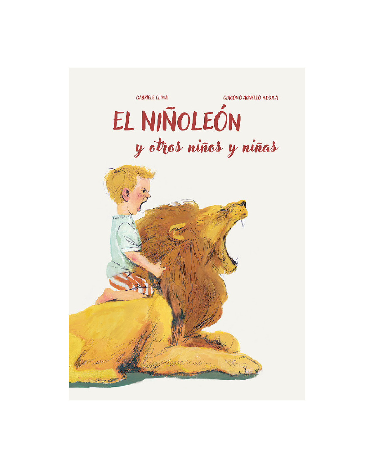 El Niñoleón Y Otros Niños Y Niñas