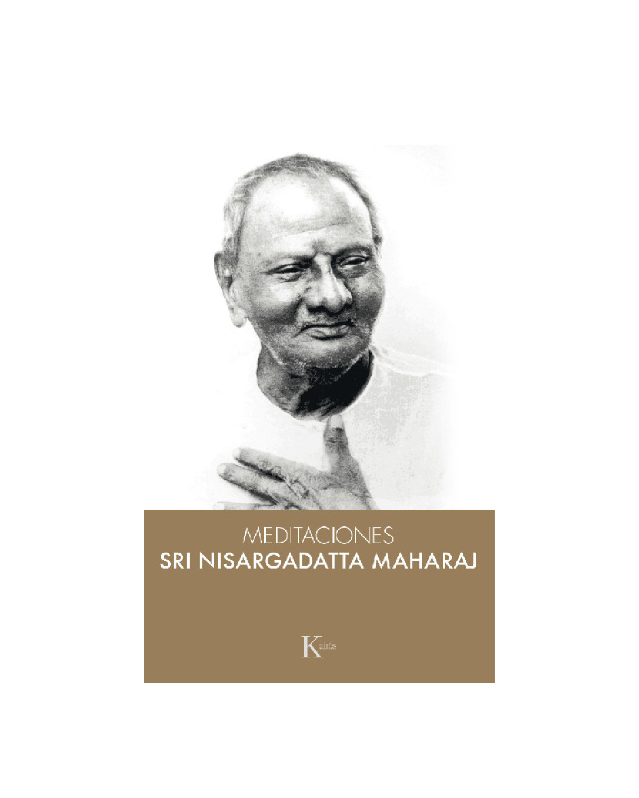 Meditaciones Con Sri Nisargadatta Maharaj