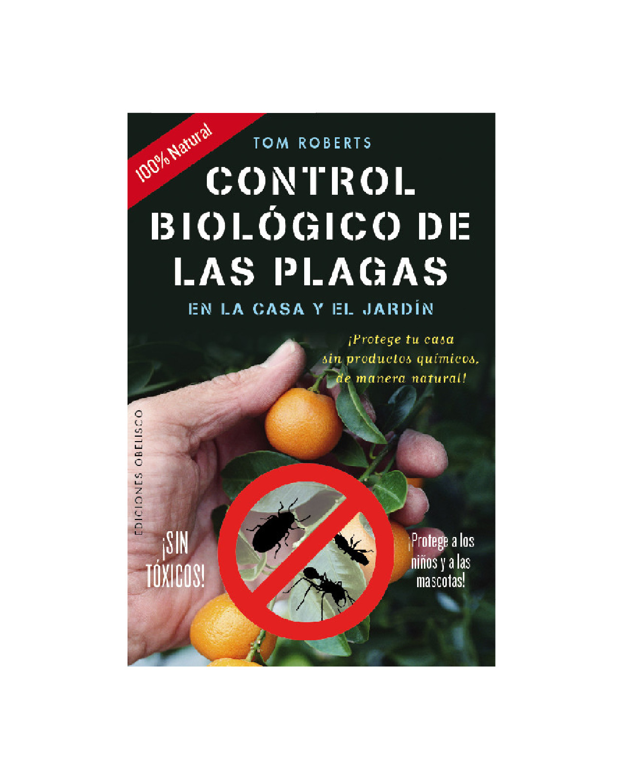 Control Biológico De Las Plagas En La Casa Y El Jardín