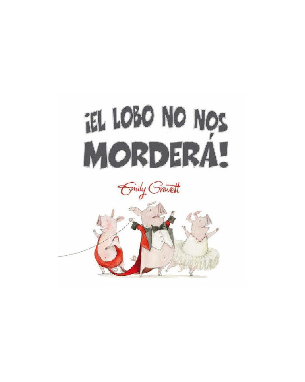 ¡el Lobo No Nos Morderá!