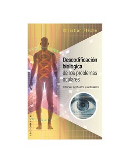 Foto 1 | Descodificación Biológica De Los Problemas Oculares