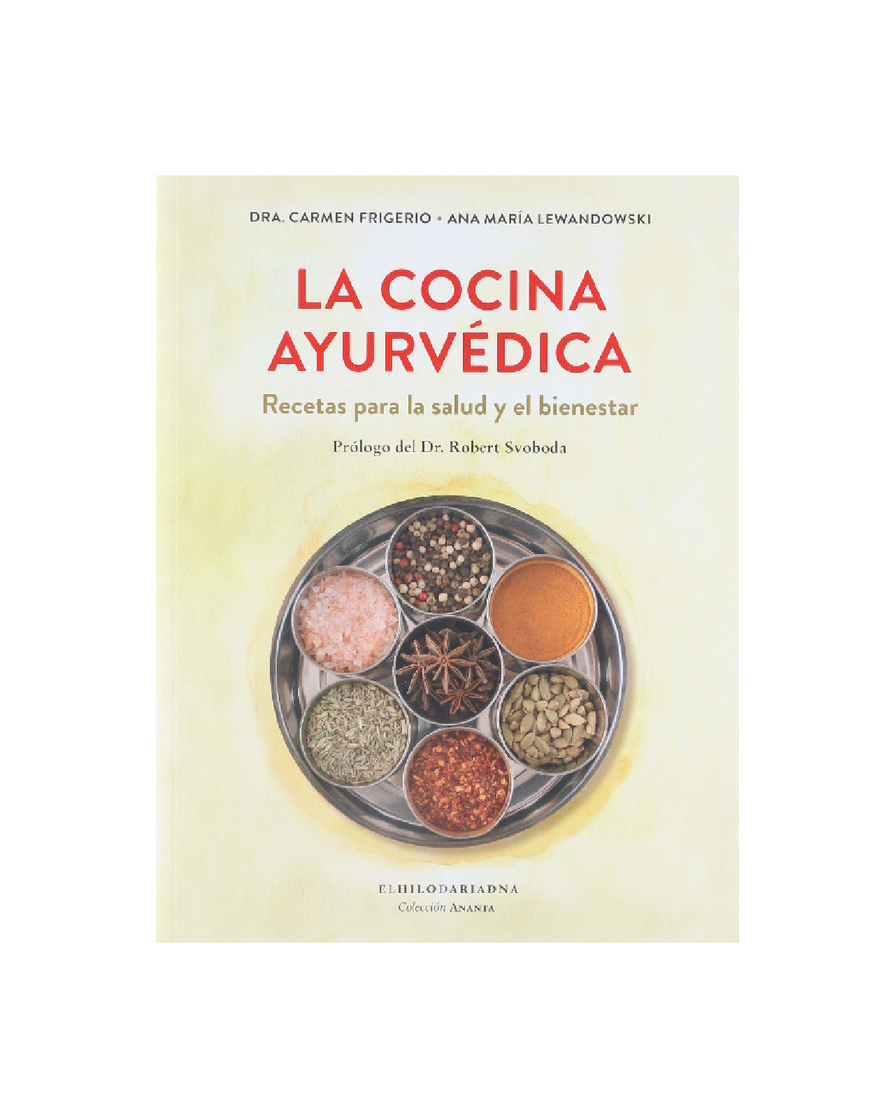 Cocina Ayurvedica, La