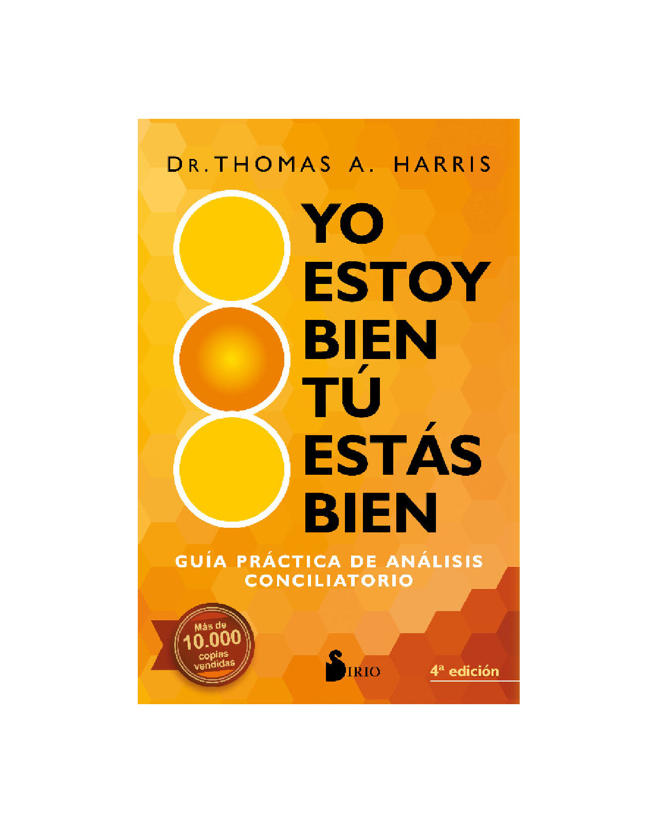 Yo Estoy Bien, Tu Estás Bien