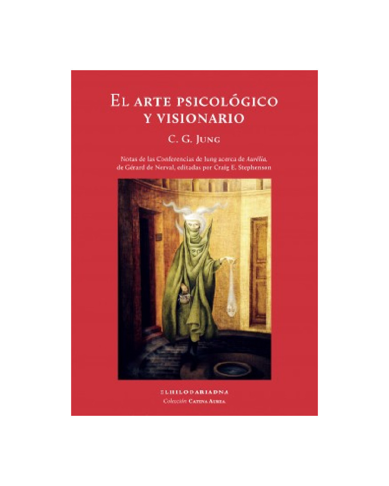 El Arte Psicologico Y Visionario