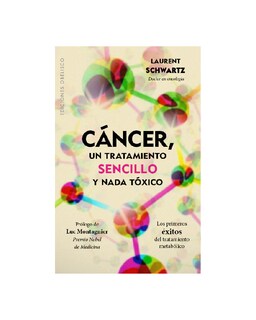 Foto 1 | Cáncer, Un Tratamiento Sencillo Y Nada Toxico