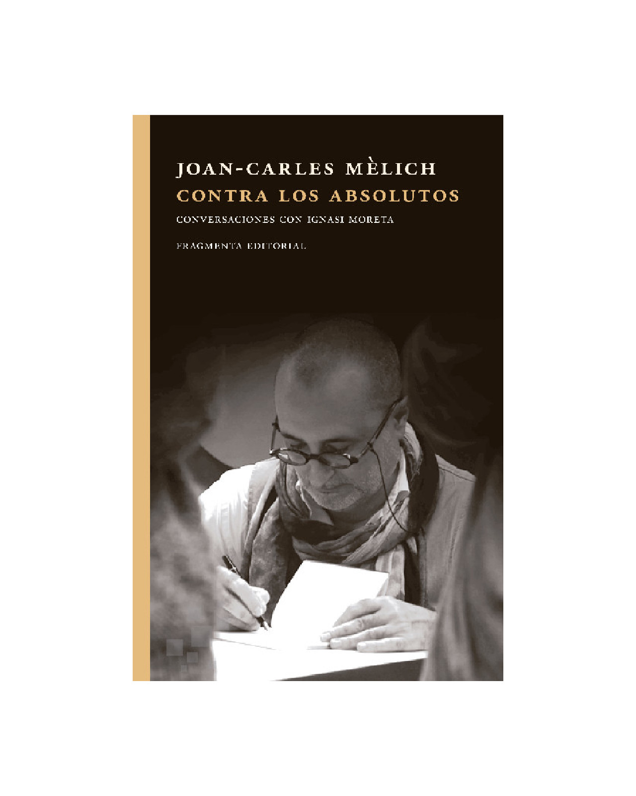 Contra Los Absolutos