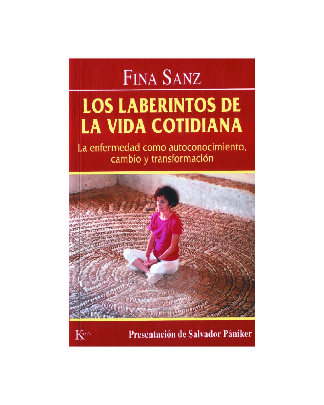 Los Laberintos De La Vida Cotidiana