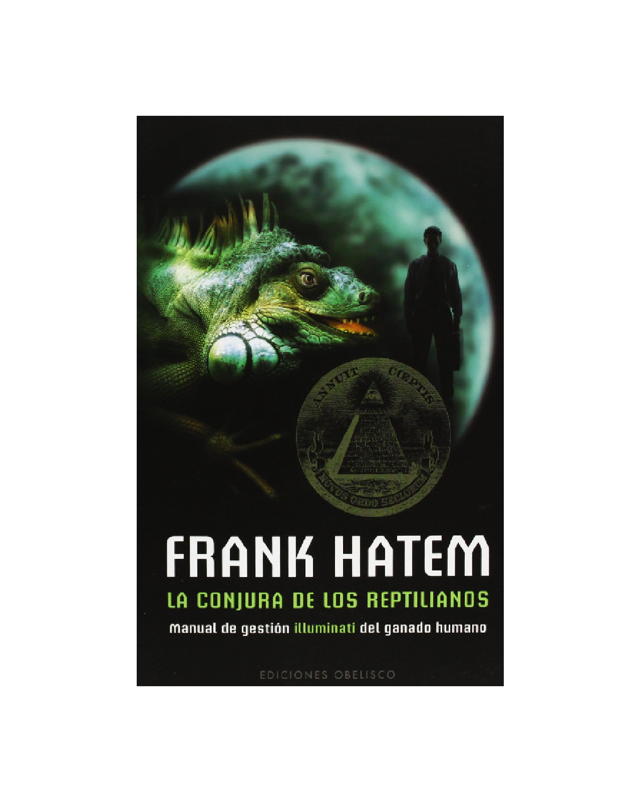 La Conjura De Los Reptilianos