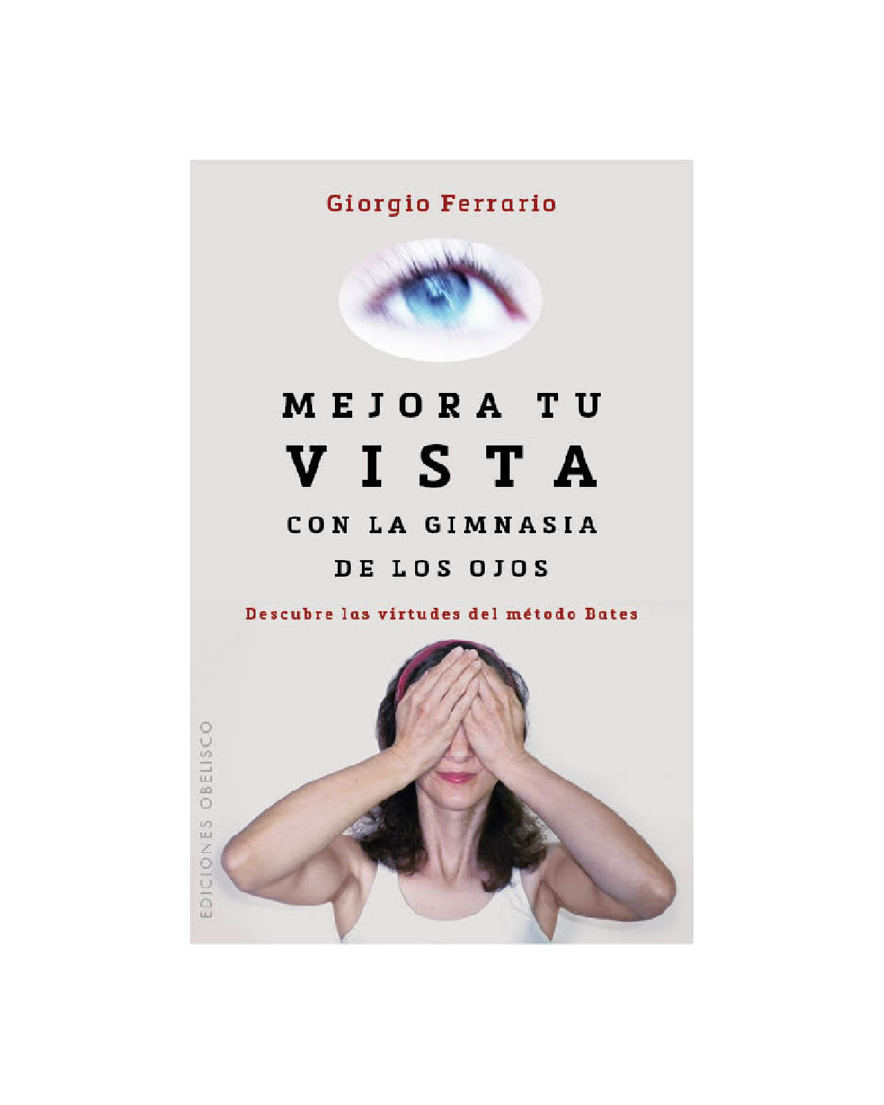 Mejora Tu Vista Con La Gimnasia De Los Ojos