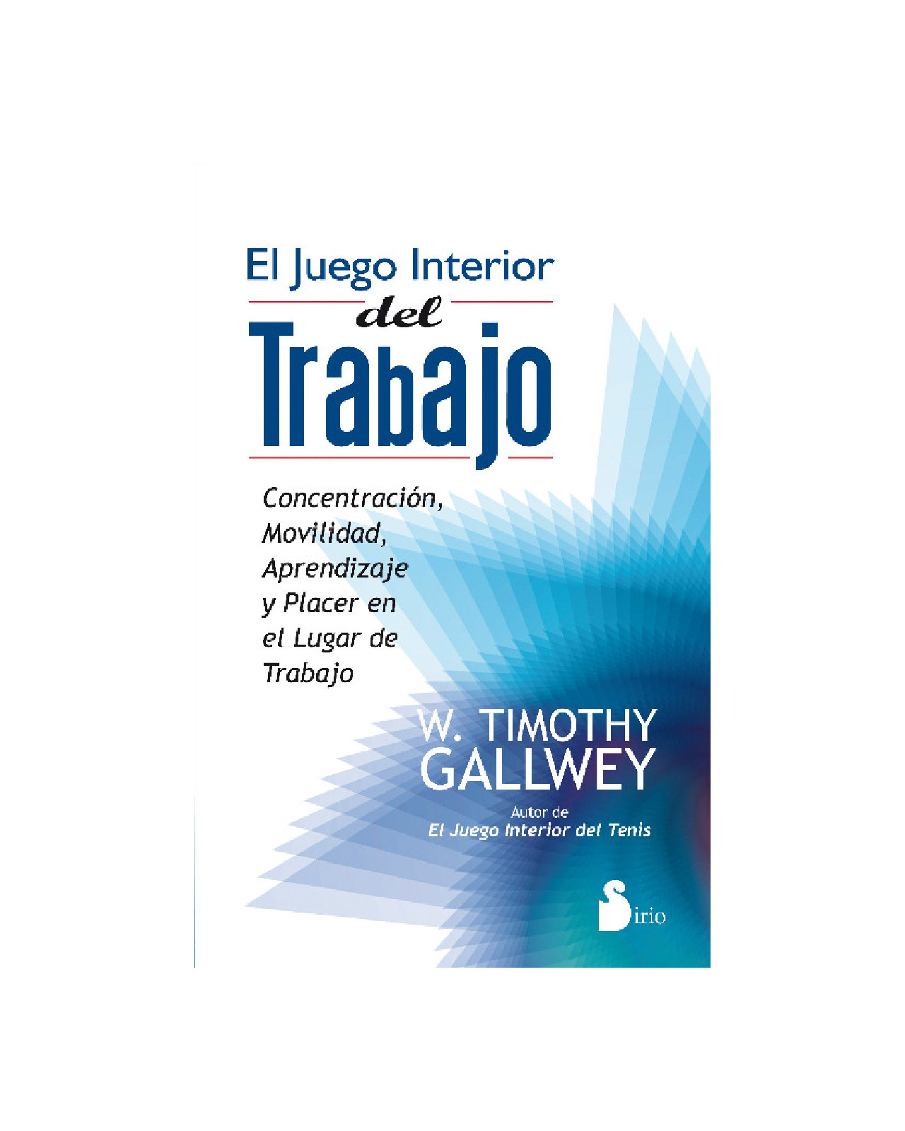 Juego Interior Del Trabajo, El