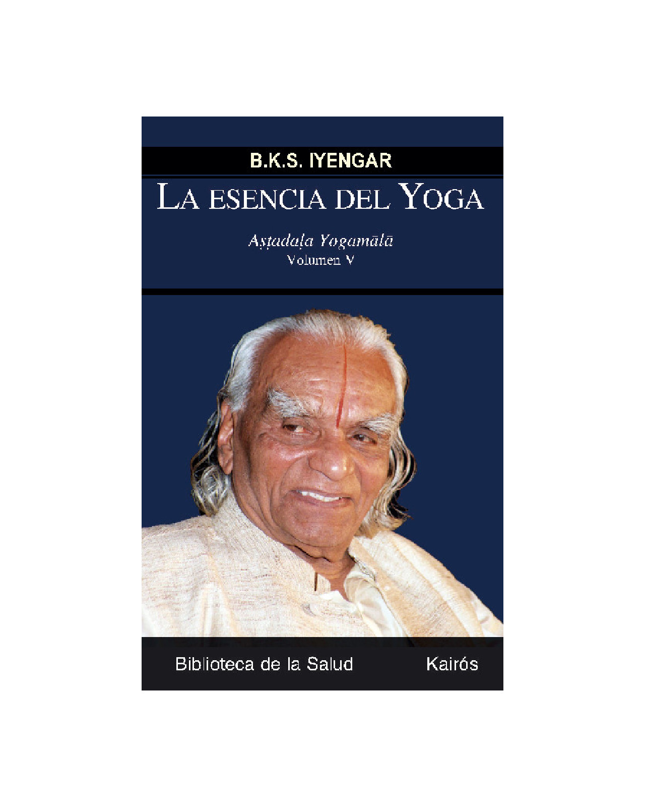 La Esencia Del Yoga V