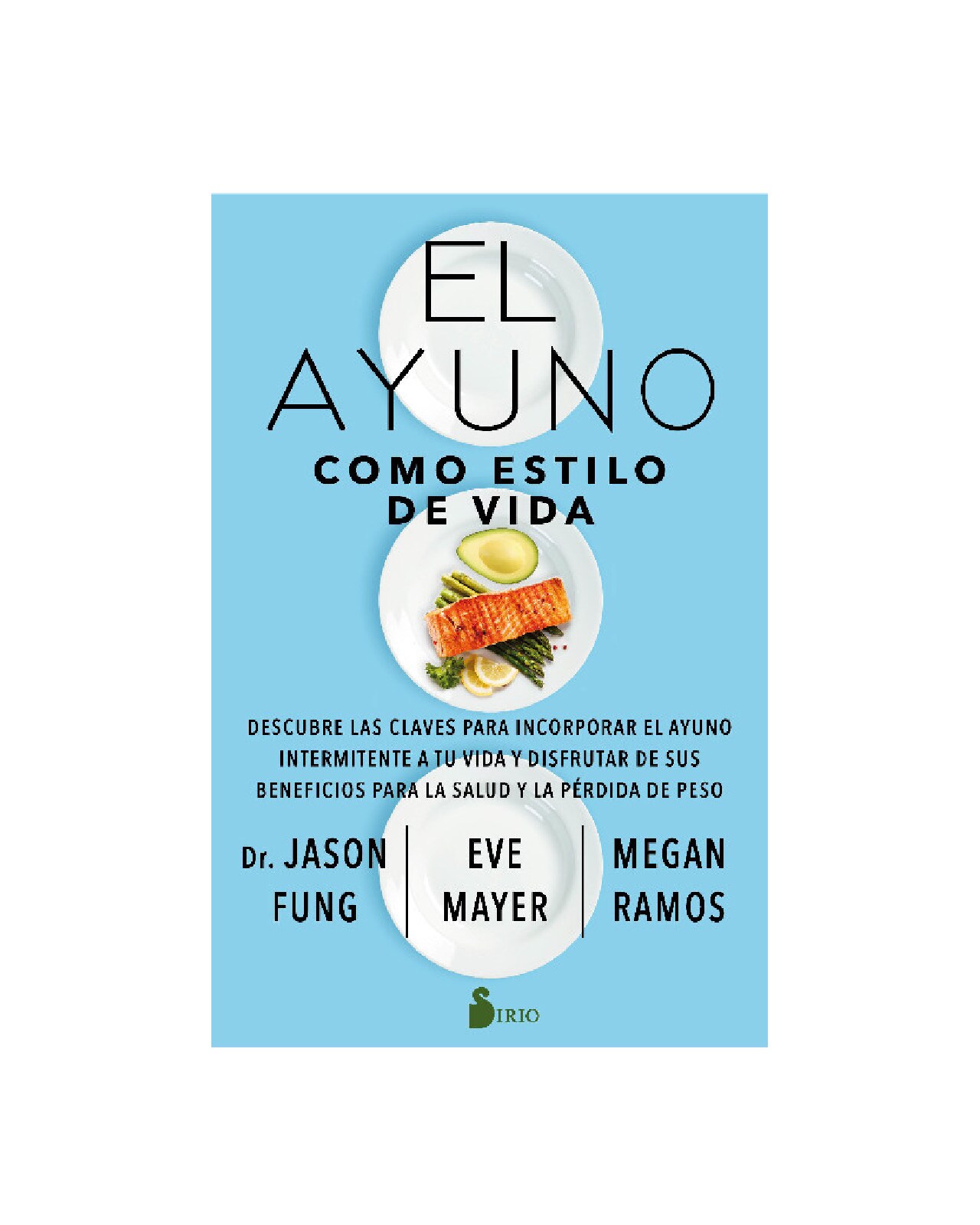El Ayuno Como Estilo De Vida $650