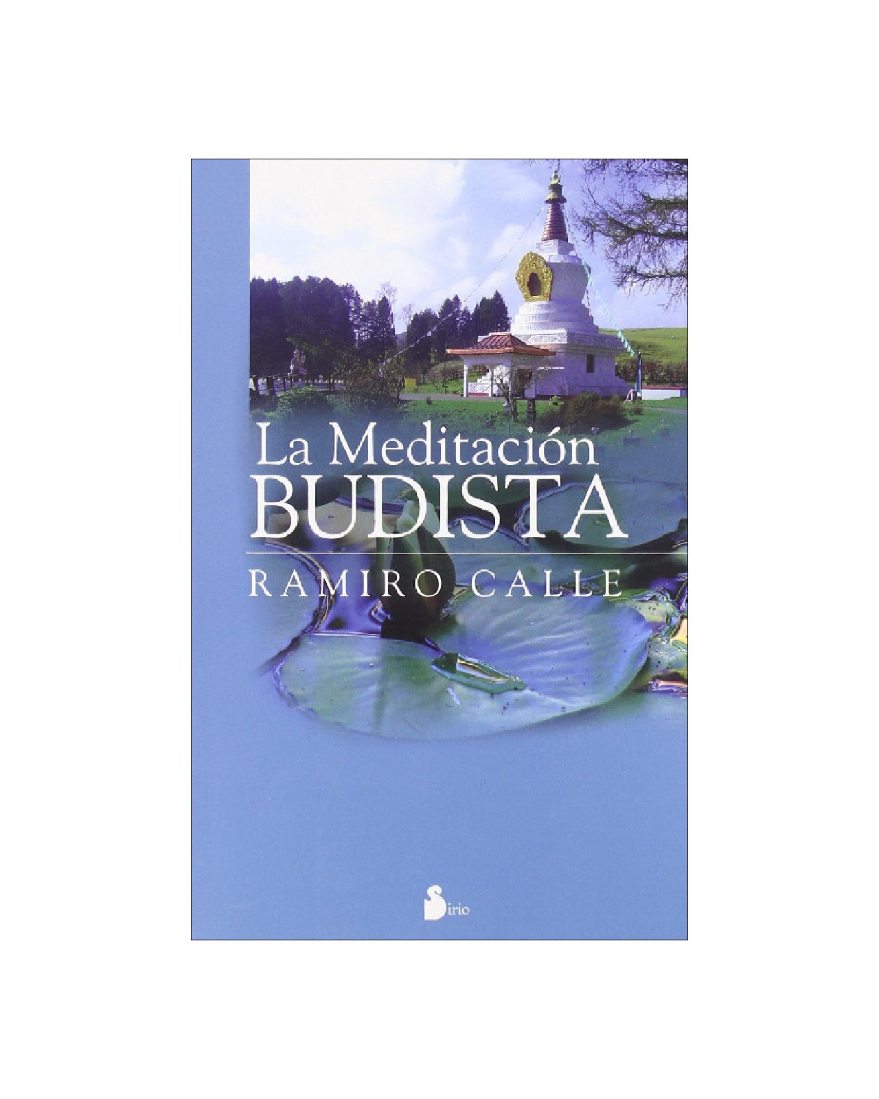 Meditacion Budista, La (sirio) $420