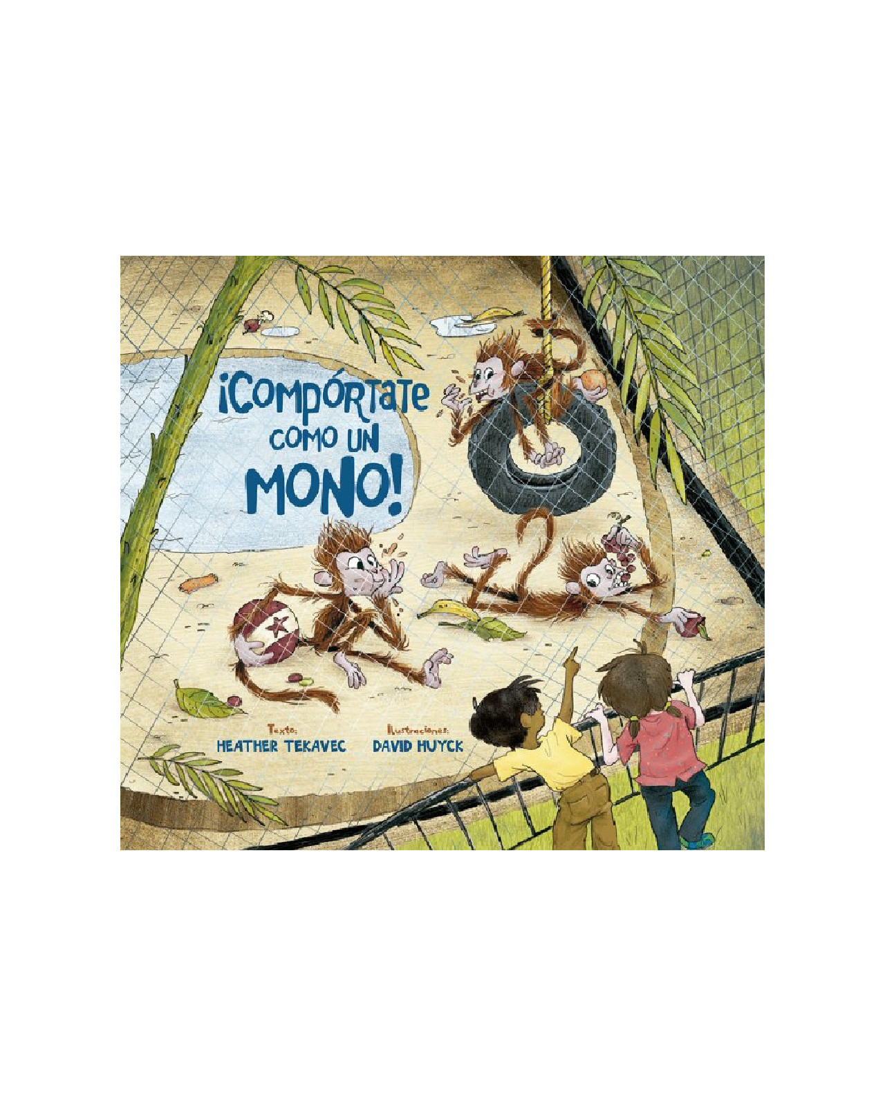 ¡compórtate Como Un Mono!