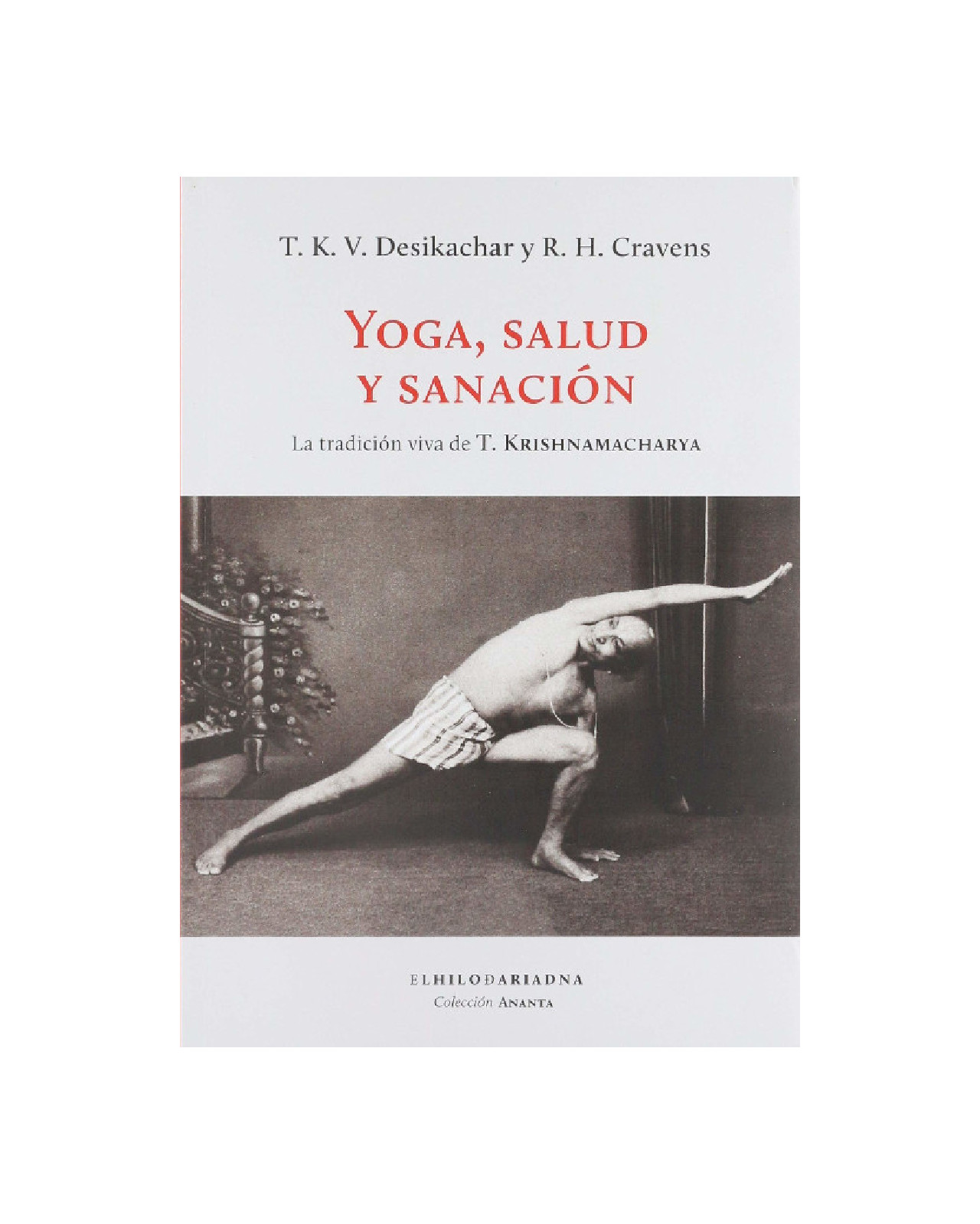 Yoga, Salud Y Sanacion